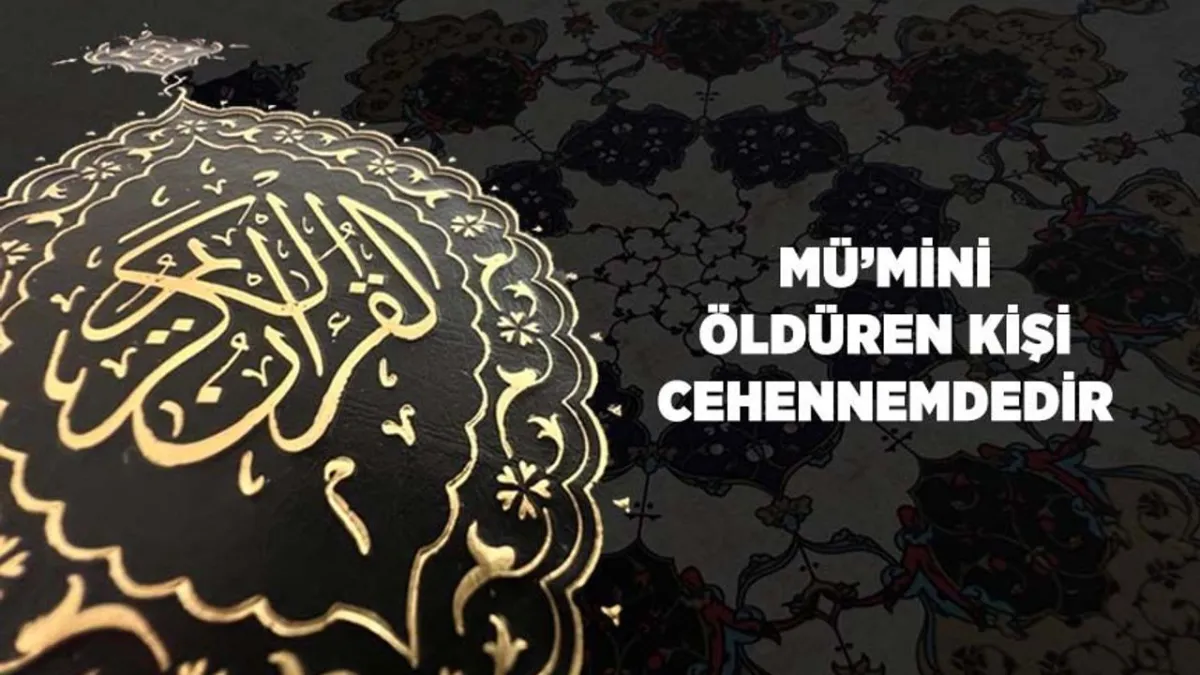 Mü'mini Öldüren Kişi Cehennemdedir