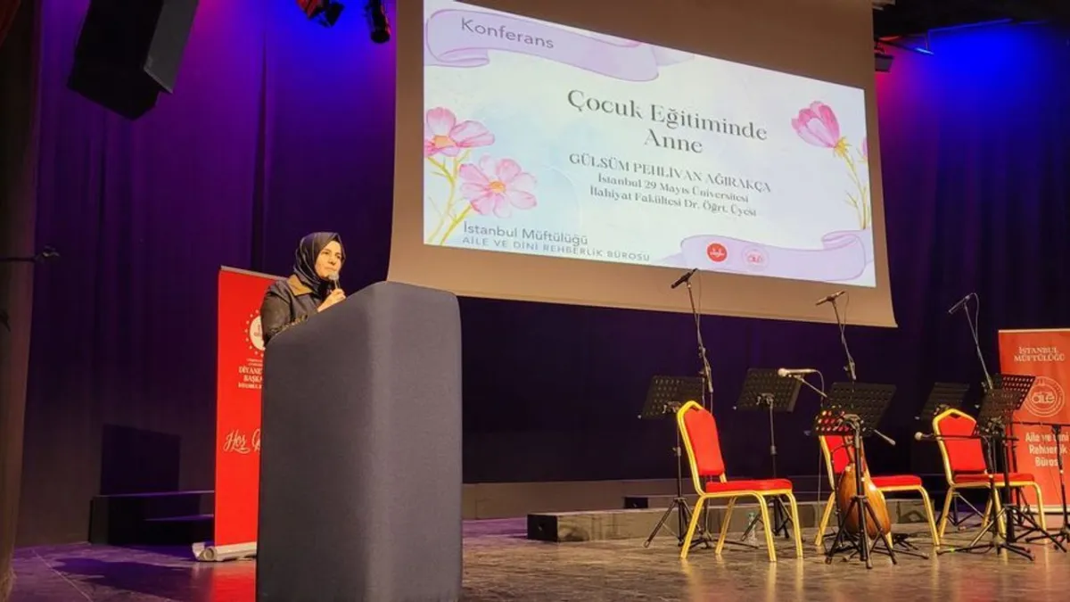 İstanbul'da Annelerin Eğitimdeki Rolü Vurgulandı: "Çocuk Eğitiminde Anne" Konferansı Büyük İlgi Gördü
