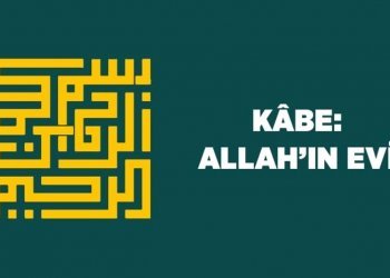 Kabe: Allah'ın Evi