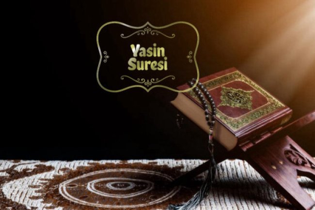Yasin Suresi Okunuşu: Arapça oku, dinle, Türkçe anlamı, fazileti, meali