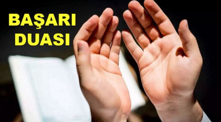 Başarı duası: İşte sınavda kazanmak için okunacak etkili ve tesirli sınav duaları!