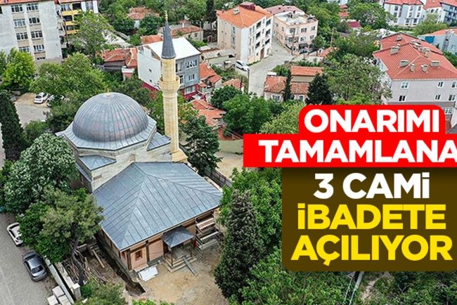 Vakıflar Genel Müdürlüğünce onarılan 3 cami ibadete açılacak