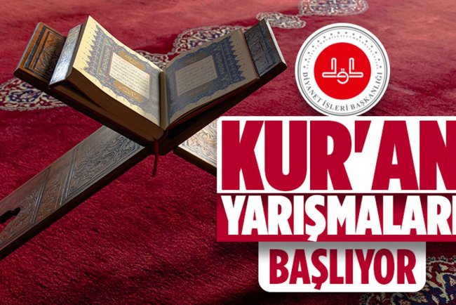 Kur'an yarışmaları başlıyor
