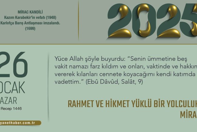 Rahmet ve Hikmet Yüklü Bir Yolculuk: Miraç