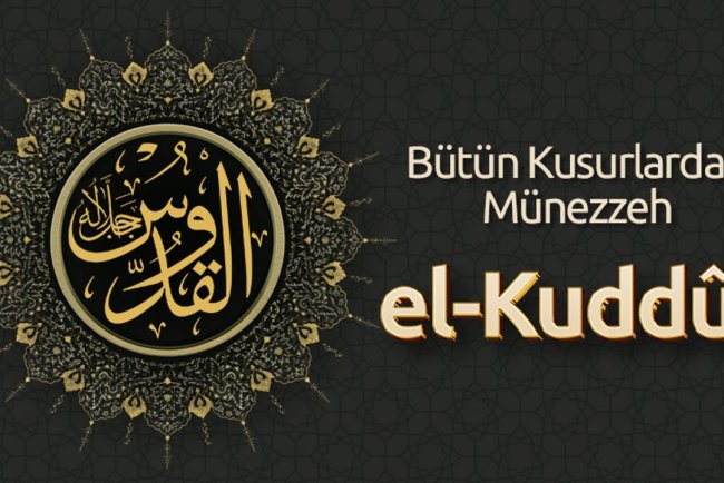 Bütün Kusurlardan Münezzeh: El-Kuddûs