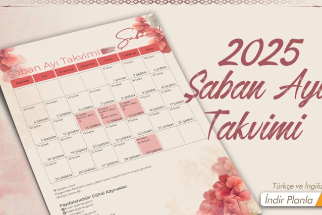 İndirilebilir Üç Aylar (Şaban ayı) planlayıcısı - 2025