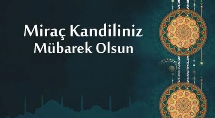 Miraç Kandilinde Okunacak Dualar