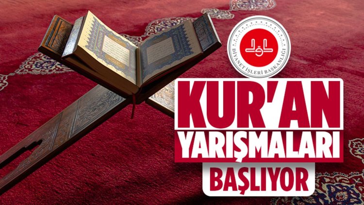 Kur'an yarışmaları başlıyor