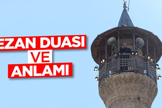 Ezan duası ve anlamı