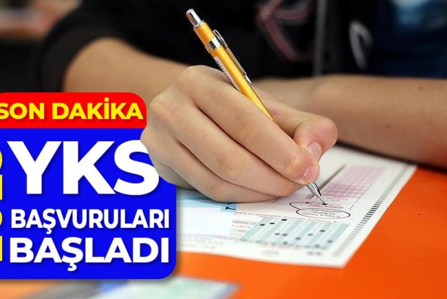 2025-YKS başvuruları başladı