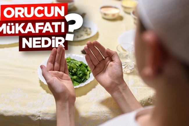 Orucun Mükafatı Nedir?