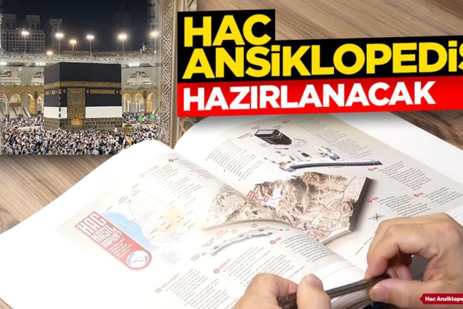 Erbaş: "Hac Ansiklopedisi" hazırlanacak