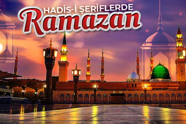 Hadis-i şeriflerde Ramazan