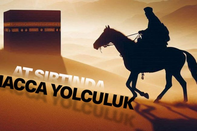 At sırtında hacca yolculuk