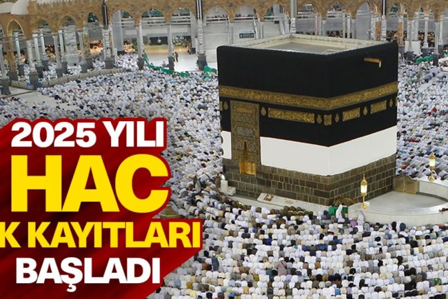 2025 yılı hac ek kayıtları başladı