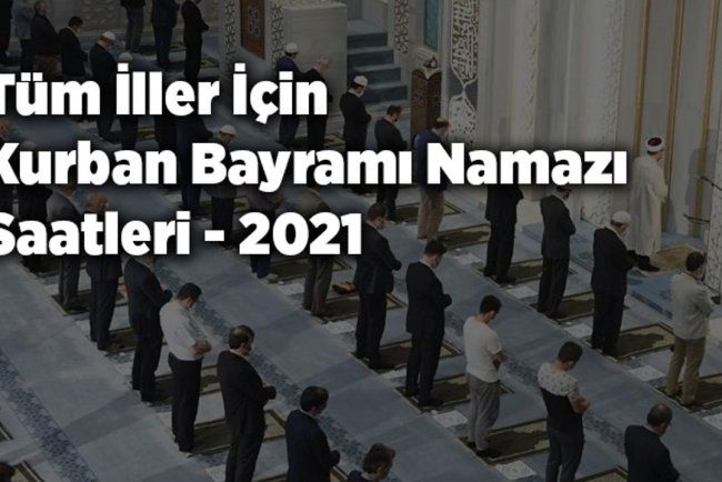 Kurban Bayramı namaz saatleri - 2021