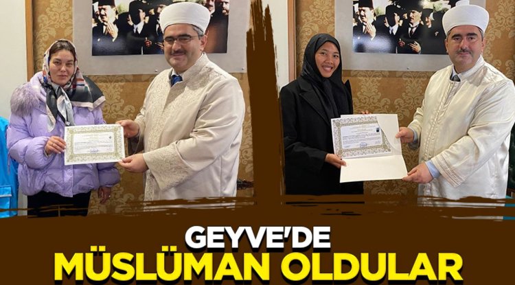 Ukraynalı ve Endonezyalı iki kadın Geyve'de Müslüman oldu