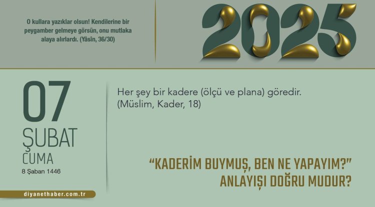 “Kaderim Buymuş, Ben Ne Yapayım?” Anlayışı Doğru Mudur?