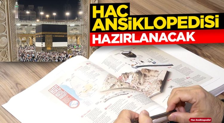 Erbaş: "Hac Ansiklopedisi" hazırlanacak