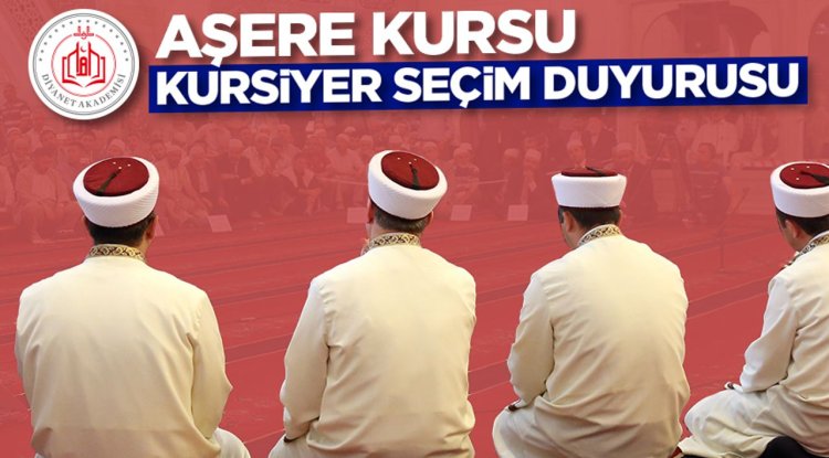 Aşere Kursu Kursiyer Seçim Duyurusu
