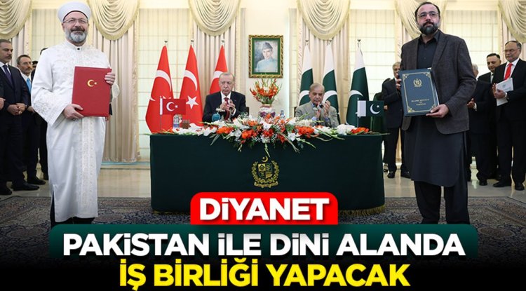 Diyanet, Pakistan ile dini alanda iş birliği yapacak