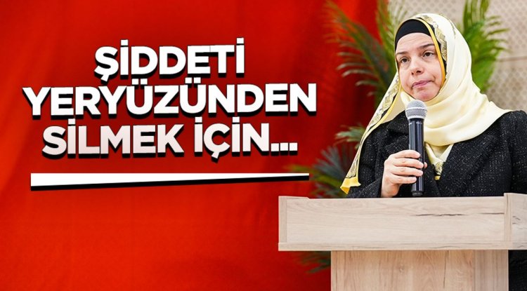 Prof. Dr. Martı: Şiddeti yeryüzünden silmek için