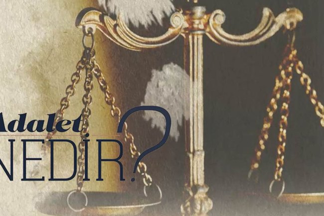 Adalet nedir?