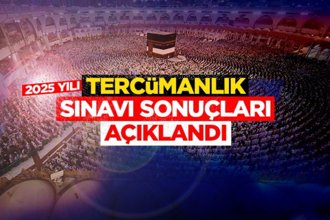 Tercümanlık sınavı sonuçları açıklandı