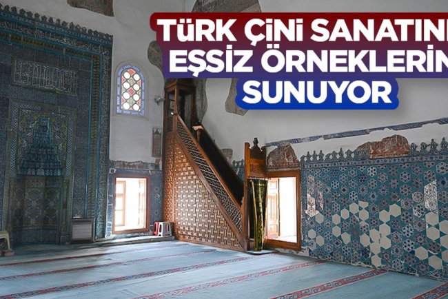 Edirne'deki Muradiye Camii Türk çini sanatının eşsiz örneklerini sunuyor