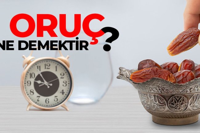 Oruç ne demektir?