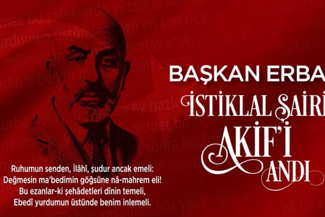 Başkan Erbaş, İstiklal Şairi Akif'i andı