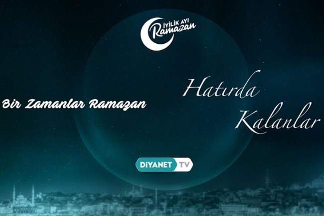 Diyanet TV eski Ramazanlara kapı aralıyor