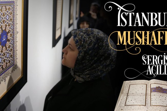 Sakarya'da "İstanbul Mushafı" sergisi açıldı
