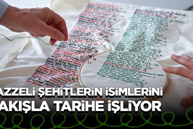 Şehit İsimlerini Nakışla Tarihe İşliyor