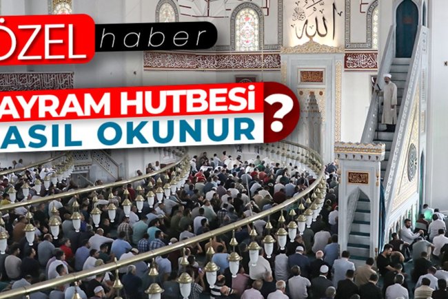Bayram hutbesi nasıl okunur?