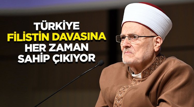 İkrime Sabri: "Türkiye, Filistin davasına her zaman sahip çıkıyor"