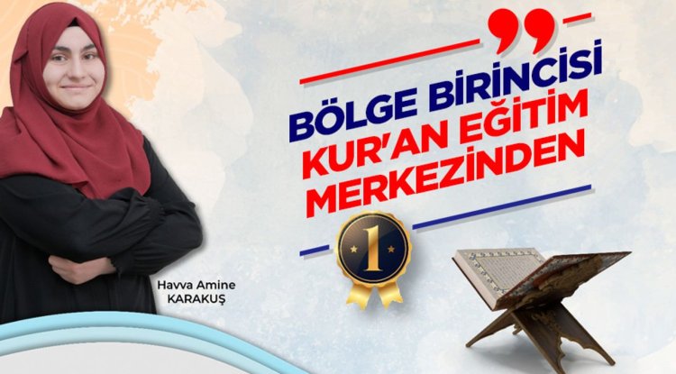 Bölge birincisi Kur'an eğitim merkezinden