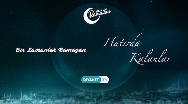 Diyanet TV eski Ramazanlara kapı aralıyor