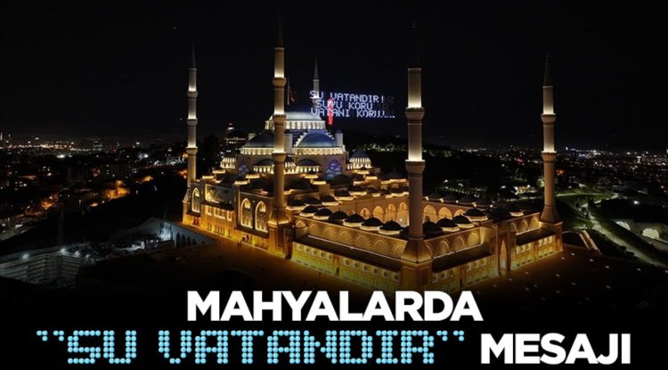 "Ulusal Su Verimliliği Seferberliği" kapsamında Dünya Su Günü'nde "Su Vatandır" mesajı