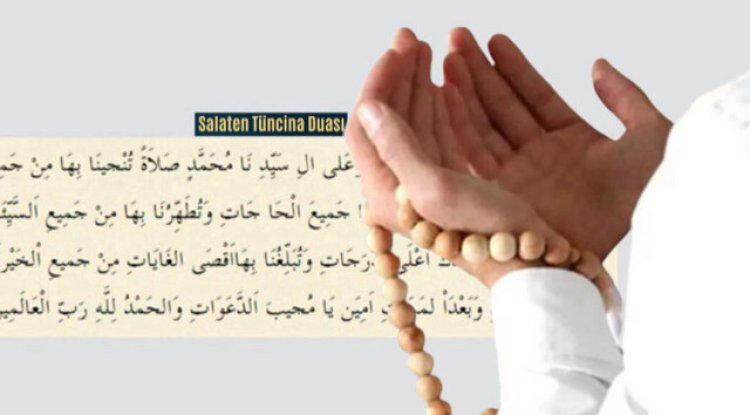 Salaten Tüncina Duası Arapça - Türkçe Okunuşu, Salat-ı Münciye Anlamı ve Fazileti
