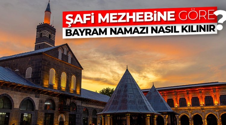 Şafi mezhebine göre bayram namazı nasıl kılınır?