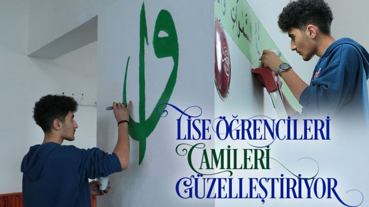 Lise öğrencileri ramazanda hat sanatıyla camileri güzelleştiriyor