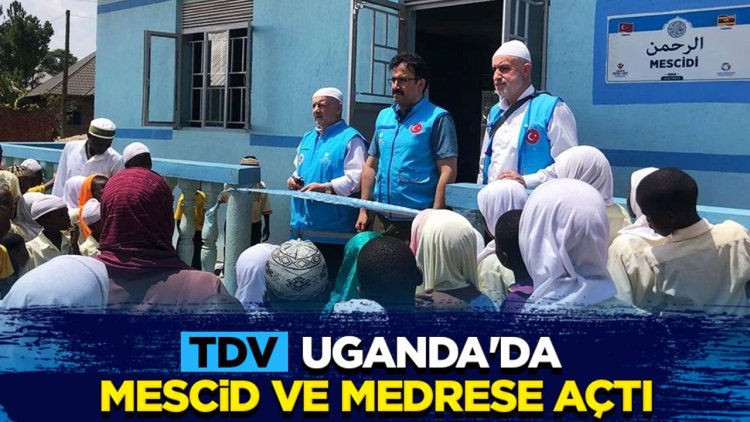 TDV, Uganda'da Mescid ve Medrese açtı