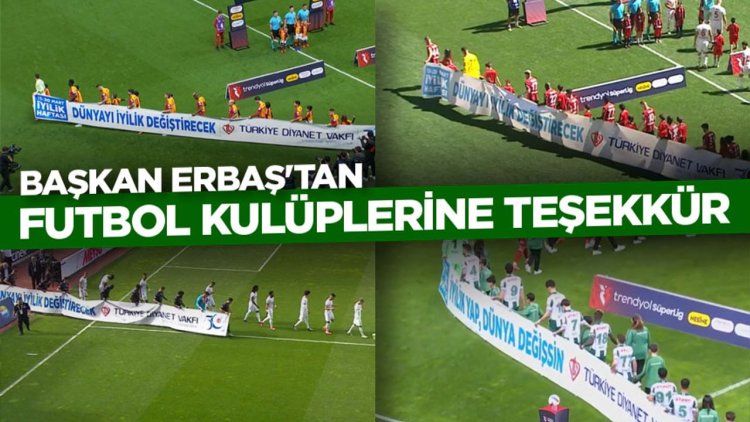 Başkan Erbaş'tan Futbol Kulüplerine Teşekkür