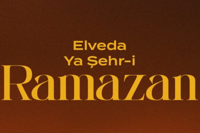 Elveda Ya Şehr-i Ramazan