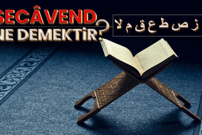 Secâvend ne demektir?