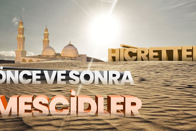 Hicretten önce ve sonra mescidler