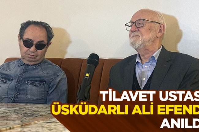 Tilavet ustası Üsküdarlı Ali Efendi anıldı