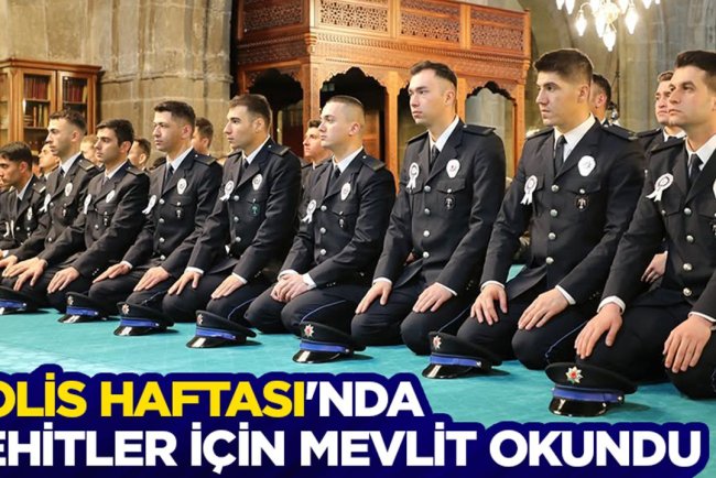 Polis Haftası'nda şehitler için mevlit okundu