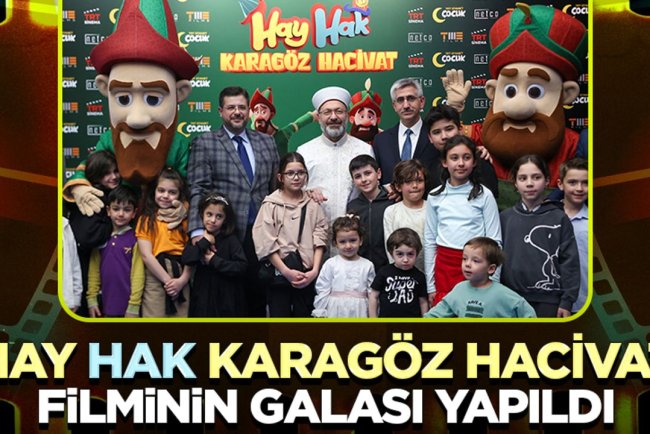 "Hay Hak Karagöz Hacivat" filminin galası Ankara'da yapıldı